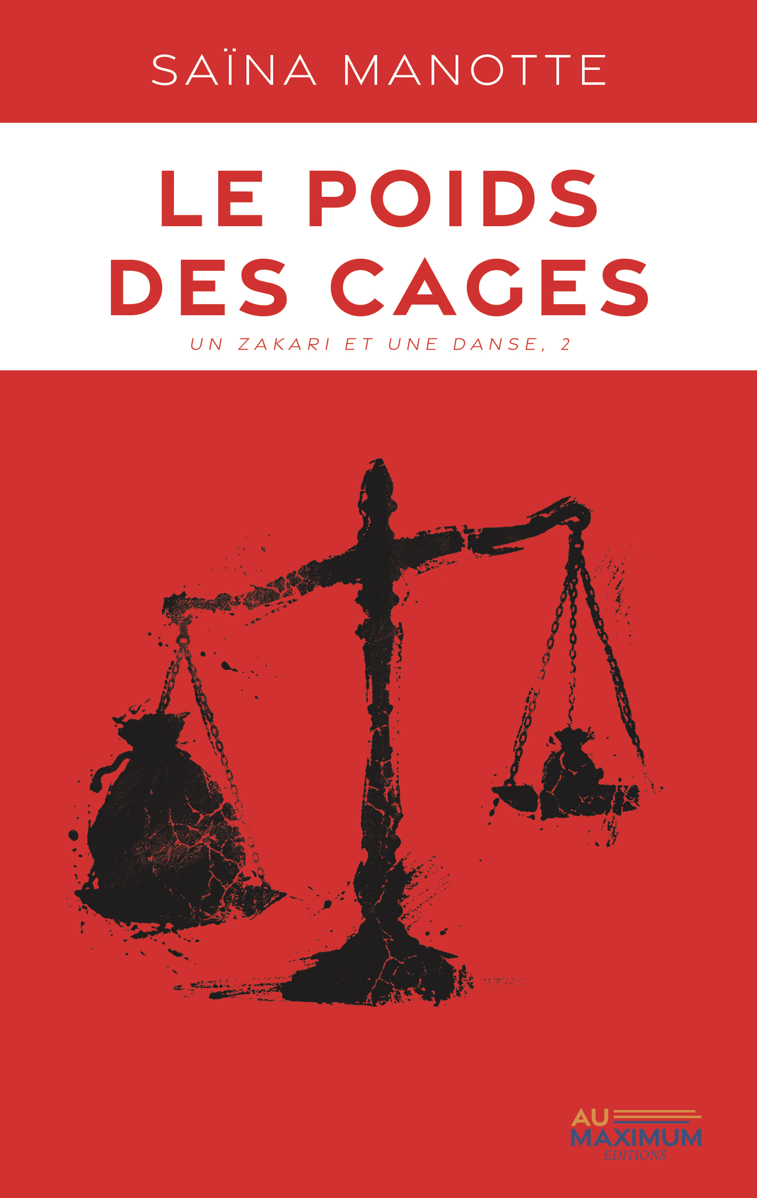 Couverture Le poids des cages - Saïna Manotte